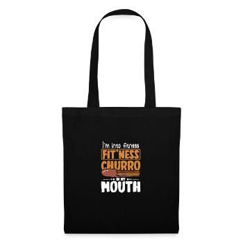 I'm into fitness Fit'ness Churro in my mouth - Tote Bag - black - Front