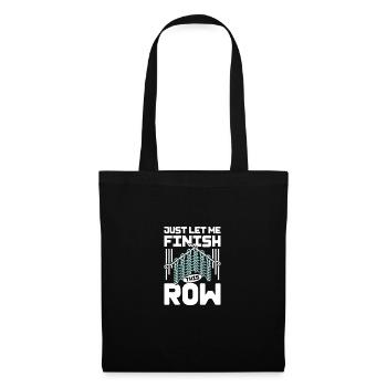 Just let me finish this row Crochet - Tote Bag - black - Front