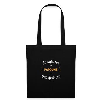 Je suis un papoune qui déchire - Sac en tissu - noir - Devant
