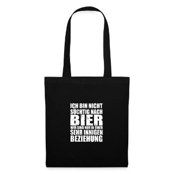 Ich bin nicht süchtig nach Bier - Stoffbeutel - Schwarz - Vorne