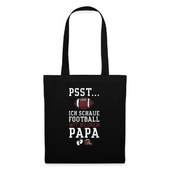 Psst. Ich Schaue Football Mit Papa - Stoffbeutel - Schwarz - Vorne