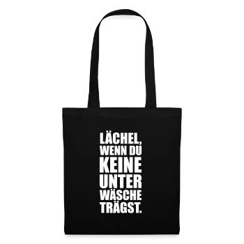 Lächel, wenn du keine Unterwäsche trägst - Stoffbeutel - Schwarz - Vorne