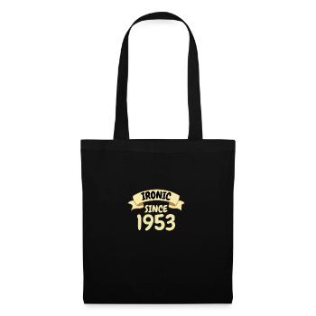 Cadeau d’anniversaire de 70 ans Ironique depuis 1953 - Sac en tissu - noir - Devant
