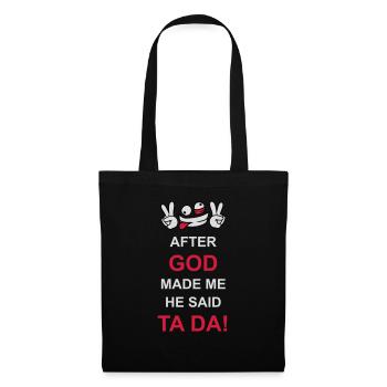 after god made me - Stoffbeutel - Schwarz - Vorne