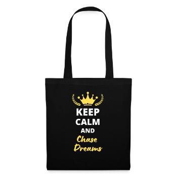 "Keep calm and chase dreams" - Träume und Ambitionen - Stoffbeutel - Schwarz - Vorne