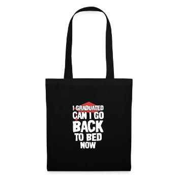 I Graduated Can I Go Back to Bed Now - Sac en tissu - noir - Devant