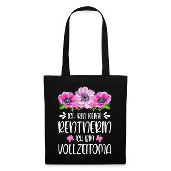 Oma - Ich bin keine Rentnerin Ich bin Vollzeitoma - Stoffbeutel - Schwarz - Vorne
