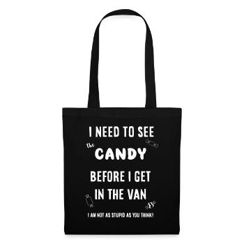 Candy first before I get in the van - Tote Bag - black - Front