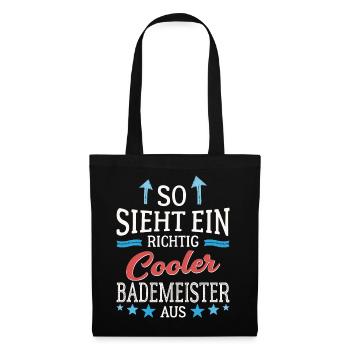 So sieht ein richtig cooler Bademeister aus - Stoffbeutel - Schwarz - Vorne