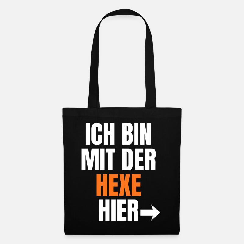 Ich bin bei der Hexe hier - Stoffbeutel - Schwarz