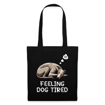 Feeling Dog Tired Whippet Windhund Whippets  - Stoffbeutel - Schwarz - Vorne