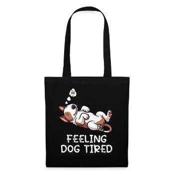 Feeling Dog Tired Miniatur Bullterrier Bully  - Stoffbeutel - Schwarz - Vorne