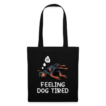 Feeling Dog Tired Doberman Doberman Owner - Tote Bag - black - Front