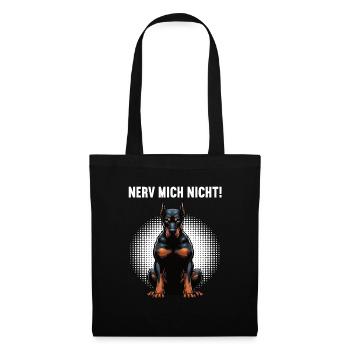  Nerv Mich Nicht Dobermann Dobermannbesitzer  - Stoffbeutel - Schwarz - Vorne