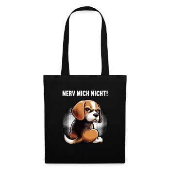 Nerv Mich Nicht Beagle Beaglebesitzer Beaglehalter - Stoffbeutel - Schwarz - Vorne