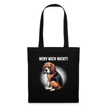 Nerv Mich Nicht Beagle Beaglebesitzer Beaglehalter - Stoffbeutel - Schwarz - Vorne