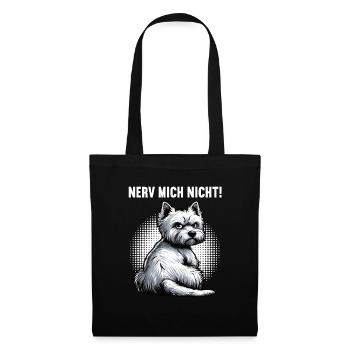 Nerv Mich Nicht West highland terrier Westie  - Stoffbeutel - Schwarz - Vorne