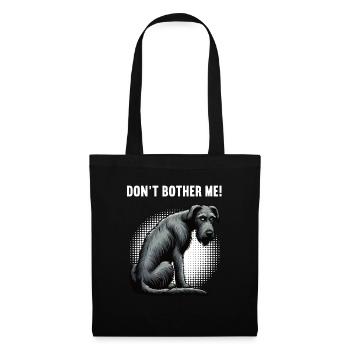 Don't Bother Me Irish Wolfhound Wolfhound Owner - Tote Bag - black - Front