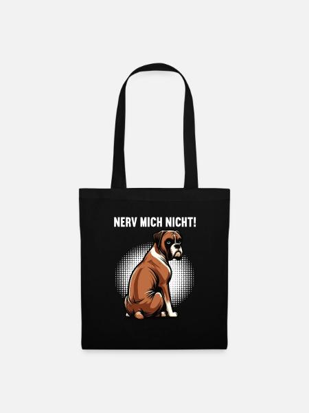 Nerv Mich Nicht Boxer Boxerhalter Boxerbesitzer - Stoffbeutel - Schwarz
