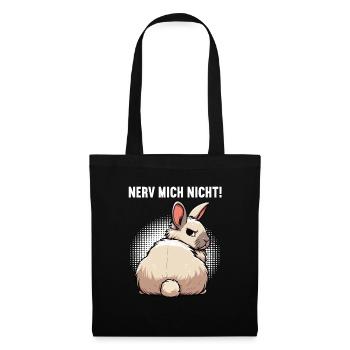 Nerv Mich Nicht Kaninchen Hase Hasen langohr  - Stoffbeutel - Schwarz - Vorne