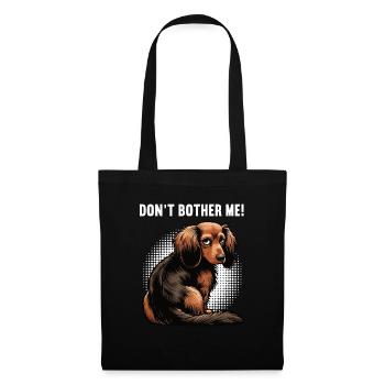 Don't Bother Me Long Hair Dachshund Dachshund Dachshund Holder - Tote Bag - black - Front