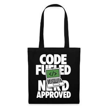 Code Fueled Nerd Approved – Entwickler Humor - Stoffbeutel - Schwarz - Vorne