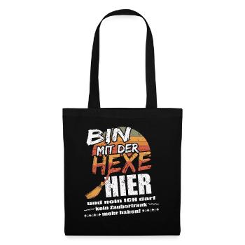 ich bin mit der Hexe hier! - Stoffbeutel - Schwarz - Vorne
