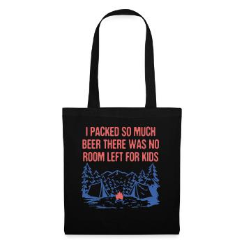 J’ai emballé tellement de bière Drôle Camping Humour Camper - Sac en tissu - noir - Devant