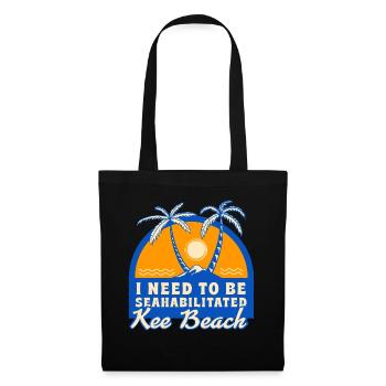I Need To Be Seahabilitated Kee Beach Summer - Stoffbeutel - Schwarz - Vorne