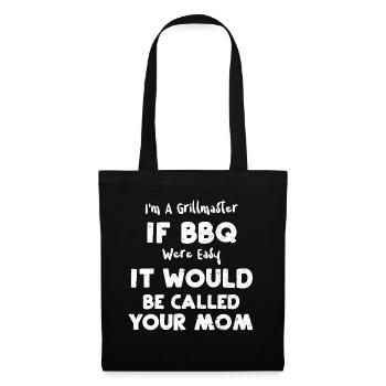 I'm A Grillmaster If BBQ Were Ea... - Tote Bag - black - Front