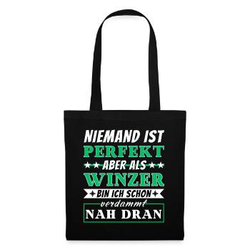 Niemand ist Perfekt - Winzer sind nah dran - Stoffbeutel - Schwarz - Vorne