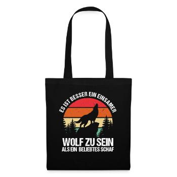 Besser Ein Einsamer Wolf Als Ein Beliebtes Schaf - Stoffbeutel - Schwarz - Vorne
