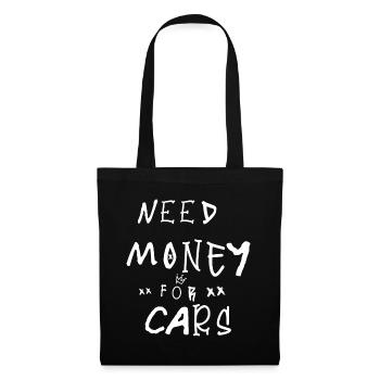 Need Money for Cars white graffiti lettering - Tote Bag - black - Front