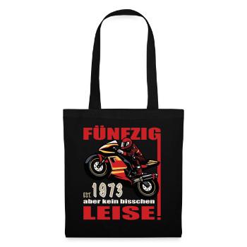 50 Geburtstag 1973 Motorrad Biker Lustig Spruch - Stoffbeutel - Schwarz - Vorne