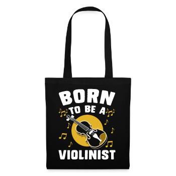 Born to be a Violinist - Music Violin Violin - Tote Bag - black - Front