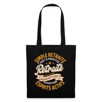 "Unstoppable Retirement – Adventure and Freedom" - Tote Bag - black - Front
