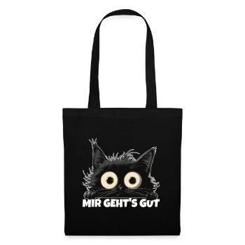 Sarkastische Katze Mir geht's gut lustiger Spruch - Stoffbeutel - Schwarz - Vorne