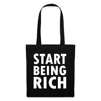 Start being rich - Stoffbeutel - Schwarz - Vorne