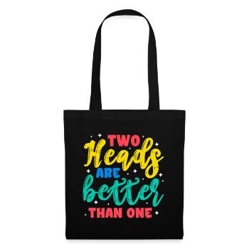 Two heads are better than one - Tote Bag - black - Front