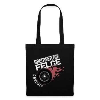 Bremsen macht die Felge dreckig - Motorrad T-Shirt - Stoffbeutel - Schwarz - Vorne