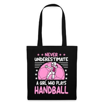 Never Underestimate a girl who plays Handball - Tote Bag - black - Front