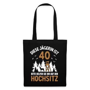 40. Geburtstag Jägerin 40 Jahre Jagd Hochsitz - Stoffbeutel - Schwarz - Vorne