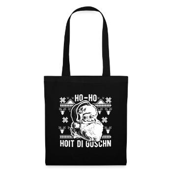 HO HO HOIT DI GOSCHN UGLY XMAS Weihnachten Lustig - Stoffbeutel - Schwarz - Vorne