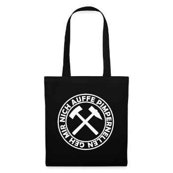 Geh Mir Nich Auffe Pimpernellen Schlägel Und Eisen - Stoffbeutel - Schwarz - Vorne