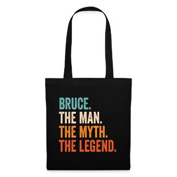 Bruce The Man The Myth The Legend - Tote Bag - black - Front
