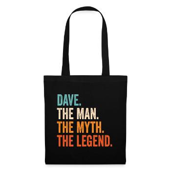 DAVE THE MAN THE MYTH THE LEGEND - Tote Bag - black - Front