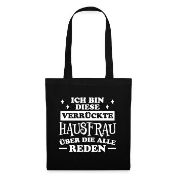 Hausfrau Spruch Haushalt Witz Hausfrauen Geschenk - Stoffbeutel - Schwarz - Vorne