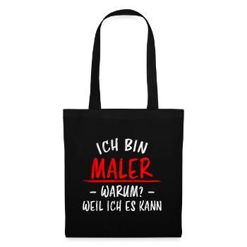 Maler Lustiger Spruch Meister Lackierer Geschenk - Stoffbeutel - Schwarz - Vorne