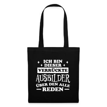 Ausbilder Beruf Lustiger Spruch Ausbilder Geschenk - Stoffbeutel - Schwarz - Vorne