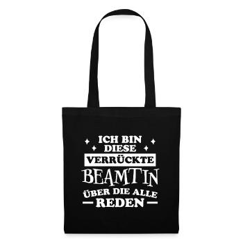 Beamtin Spruch Verbeamtung Büro Beamtin Geschenk - Stoffbeutel - Schwarz - Vorne